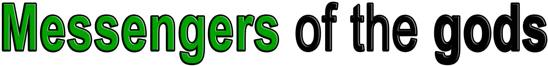 Messengers of the gods